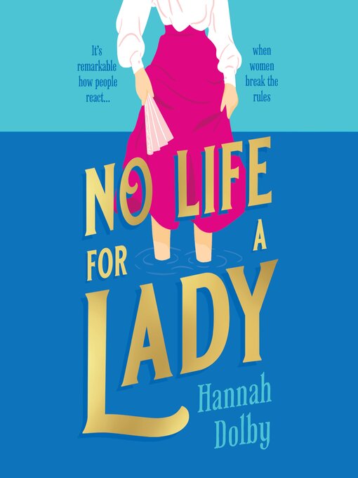 Title details for No Life for a Lady by Hannah Dolby - Available